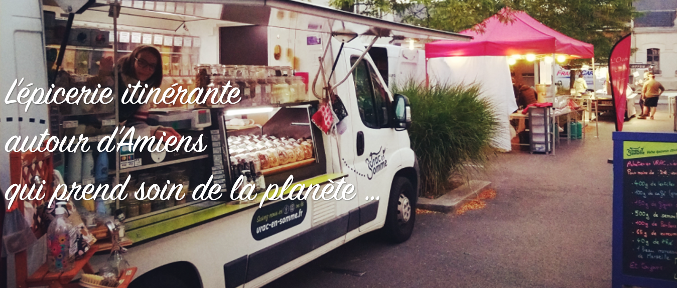 L'épicerie itinérante autour d'Amiens qui prend soin de la planète... epicerie-itinerante-amiens